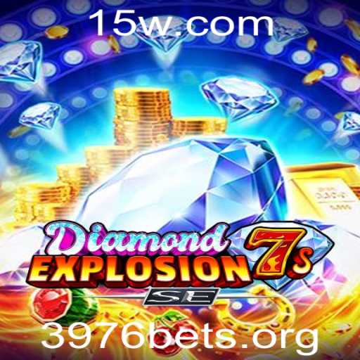 Explorando DiamondExplosion7sSE: Um Guia Detalhado para Esse Jogo Empolgante